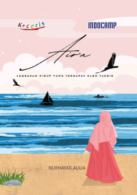 Image of Aira : Lembaran Hidup yang Terhapus oleh Takdir