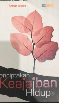 Image of Menciptakan Keajaiban Hidup